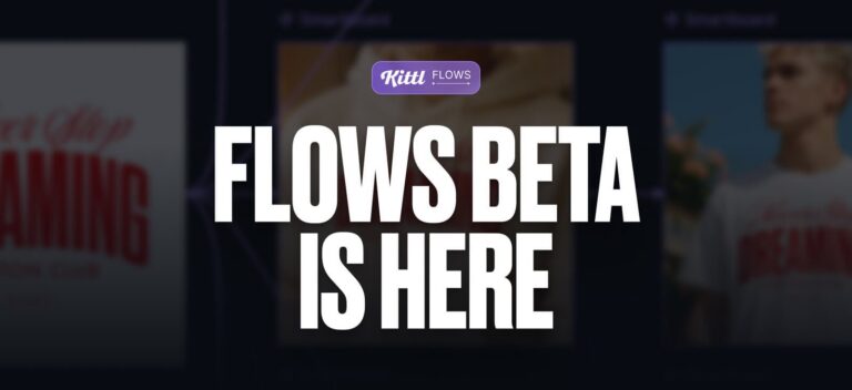 Introducing: Kittl Flows (Beta)