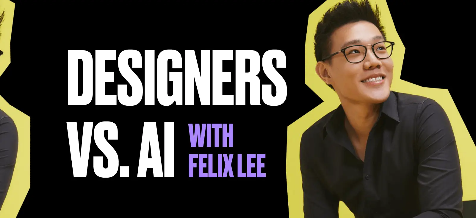 FelixLee-blog-thumbnail and his perspective about how ai replace designers