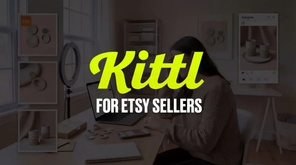 Kittl for Etsy Sellers can be helpful in creating product assets